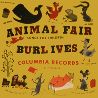 Burl Ives - Animal Fair (Songs For Children)