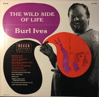 Burl Ives - The Wild Side of Life