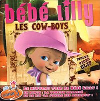 Bébé Lilly - Les Cow-Boys