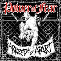 Power Of Fear - A Breed Apart