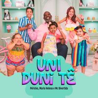 P&eacute;ricles, MC Divertida Maria Clara & Maria Helena - Uni Duni T&ecirc;