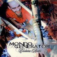 Mondo Generator - Cocaine Rodeo