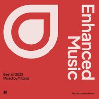 Tritonal - Enhanced Music Best of 2023, Mixed by Tritonal