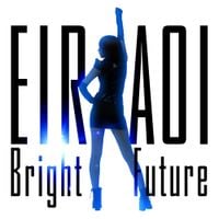 Eir Aoi - Bright Future