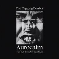 The Nagging Doubts - Autocalm