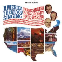 Frank Sinatra - America I Hear You Singing