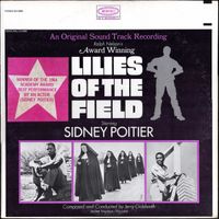 Jerry Goldsmith - Lilies Of The Field (An Original Sound Track Recording)