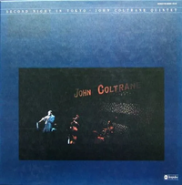 John Coltrane - Second Night in Tokyo