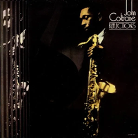 John Coltrane - Reflections