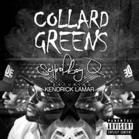 ScHoolboy Q - Collard Greens