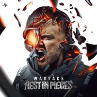 Warface - Rest In Pieces