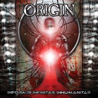 Origin - Informis Infinitas Inhumanitas