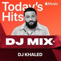 DJ Khaled - Today&rsquo;s Hits 2021 (DJ Mix)