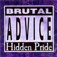 Hidden Pride - Brutal Advice