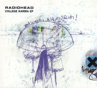 Radiohead - College Karma EP
