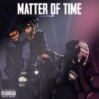 Montana99 - Matter of Time