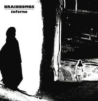 Brainbombs - Inferno