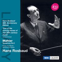 K&ouml;lner Rundfunk-Sinfonie-Orchester / Hans Rosbaud - Mahler: Symphony No. 5