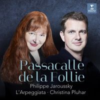 Philippe Jaroussky / L'Arpeggiata / Christina Pluhar - Passacalle de la Follie