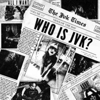 JVK - Who is JVK? (Deluxe Edition)