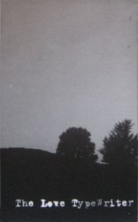 The Love Typewriter - S/T