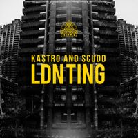 Kastro / Scudd - LDN TING