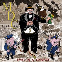 MDC - War is A Racket