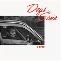 Fayzz - Days Gone