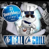 Doughboyz Cashout - No Deal on Chill