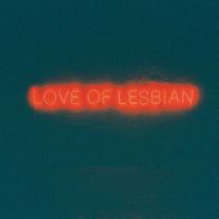 Love of Lesbian - La noche eterna. Los d&iacute;as no vividos