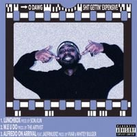 O Dawg - SHIT GETTING EXPENSIVE