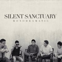 Silent Sanctuary - Monodramatic