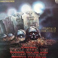 Fabio Frizzi - Paura Nella Citt&agrave; Dei Morti Viventi
