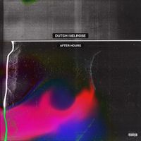 Dutch Melrose - After Hours