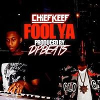 Chief Keef - Fool Ya