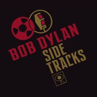 Bob Dylan - Side Tracks