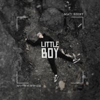 Mati Szert - Little Boy