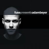 Adam Beyer - Fuse Presents Adam Beyer