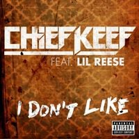 Chief Keef - I Don't Like