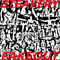 Steakfry - Fakeout!