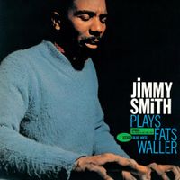 Jimmy Smith - Jimmy Smith Plays Fats Waller