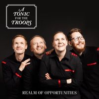 A Tonic For The Troops - Realm of Opportunities
