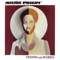 Milton Wright - Friends and Buddies