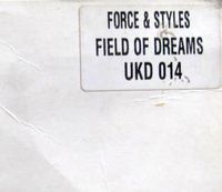 Force And Styles - Field of Dreams