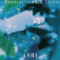 杏里 [Anri] - Moonlit Summer Tales