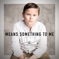 Tate Emmons - Means Something to Me