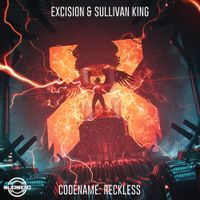 Excision - Codename: Reckless