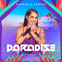Raphaela Santos - Paradise 2.0