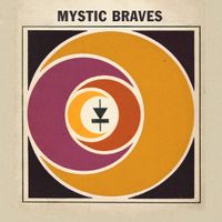 Mystic Braves - The Spinning Wheel
