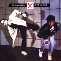 The System - X-Periment